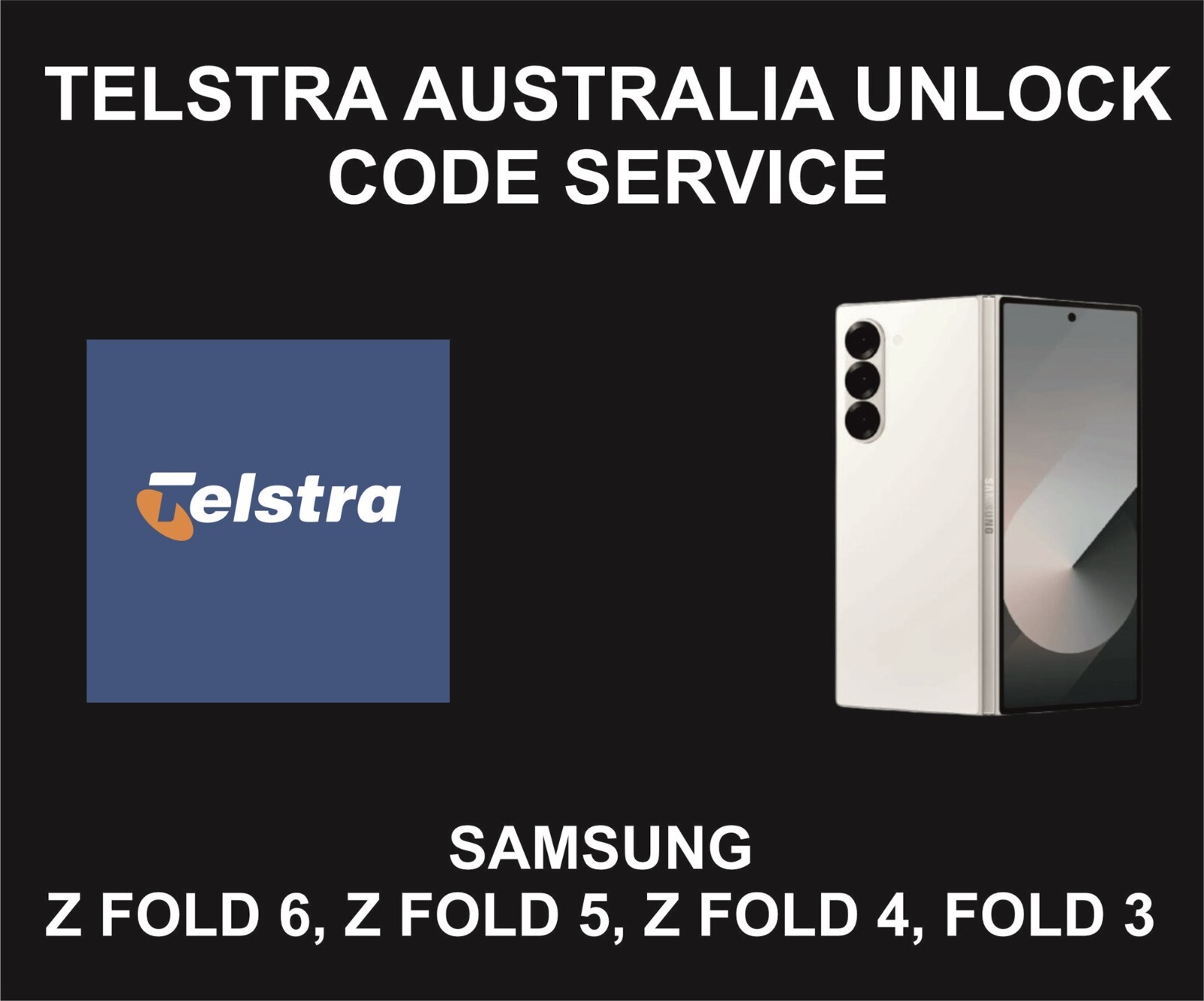 Telstra Australia, Unlock Code, Key, Z Fold 6, Fold 5, Fold 4, Fold 3, Fold 2