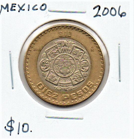 2006 Mexico 10 Pesos Bimetallic Coin as pictured