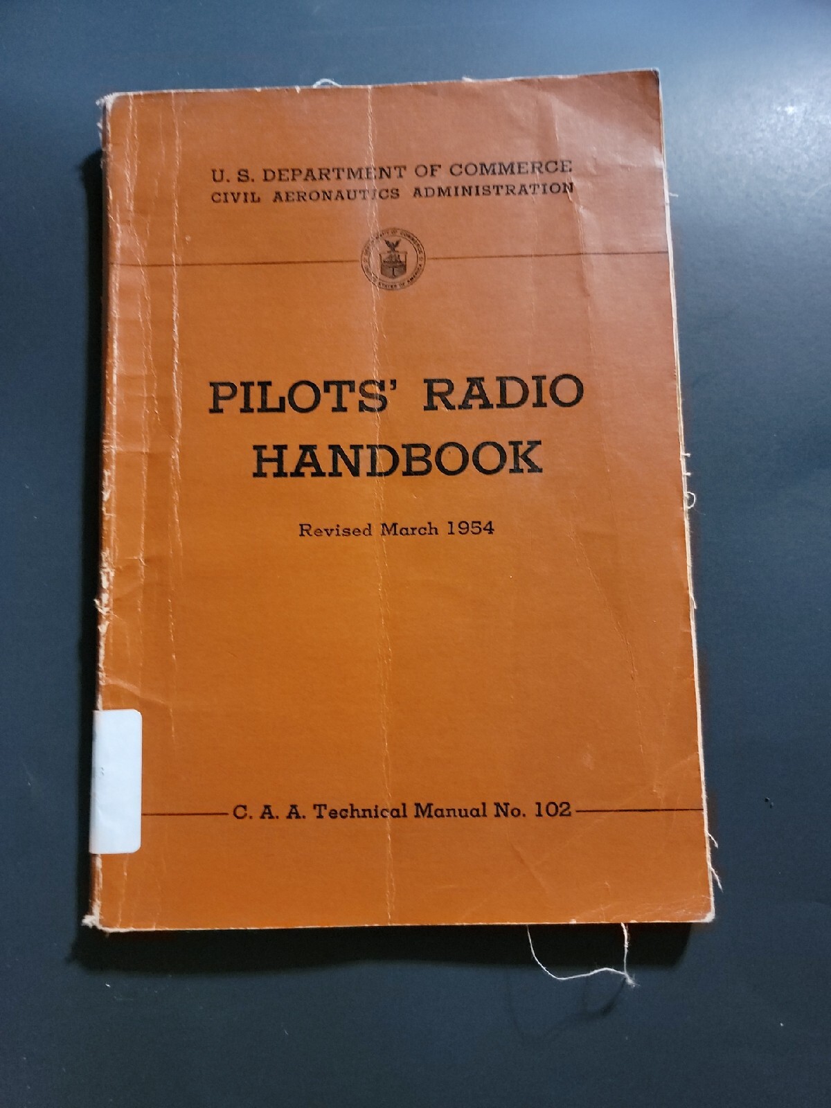 ✈️ Vintage 1954 "PILOTS' RADIO HANDBOOK" Manual NO. 102 C.A.A TECH. U.S.