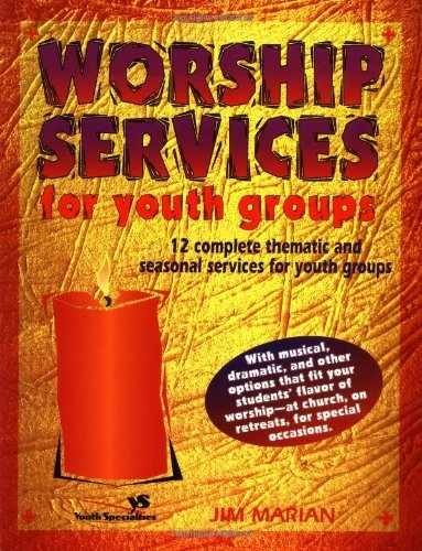 Worship Services for Youth Groups - Paperback, by Marian Jim - Very Good