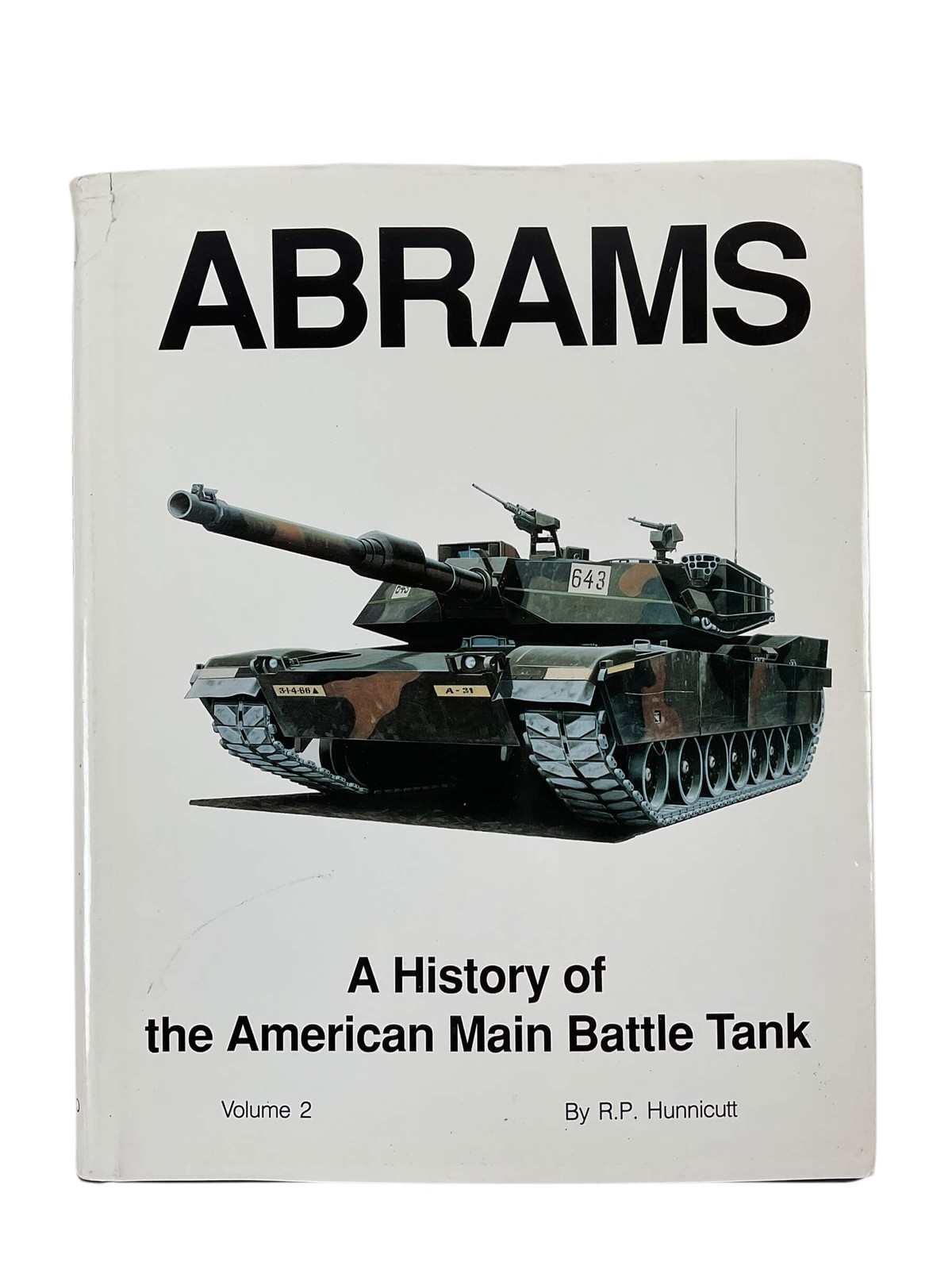 US Army Abrams History of the American Main Battle Tank Vol 2 Used Hardcover ...