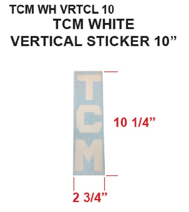TCM FORKLIFT  VYNIL DECAL STICKER WHITE VERTICAL 10.25"  X 2.75"  TUNE UP