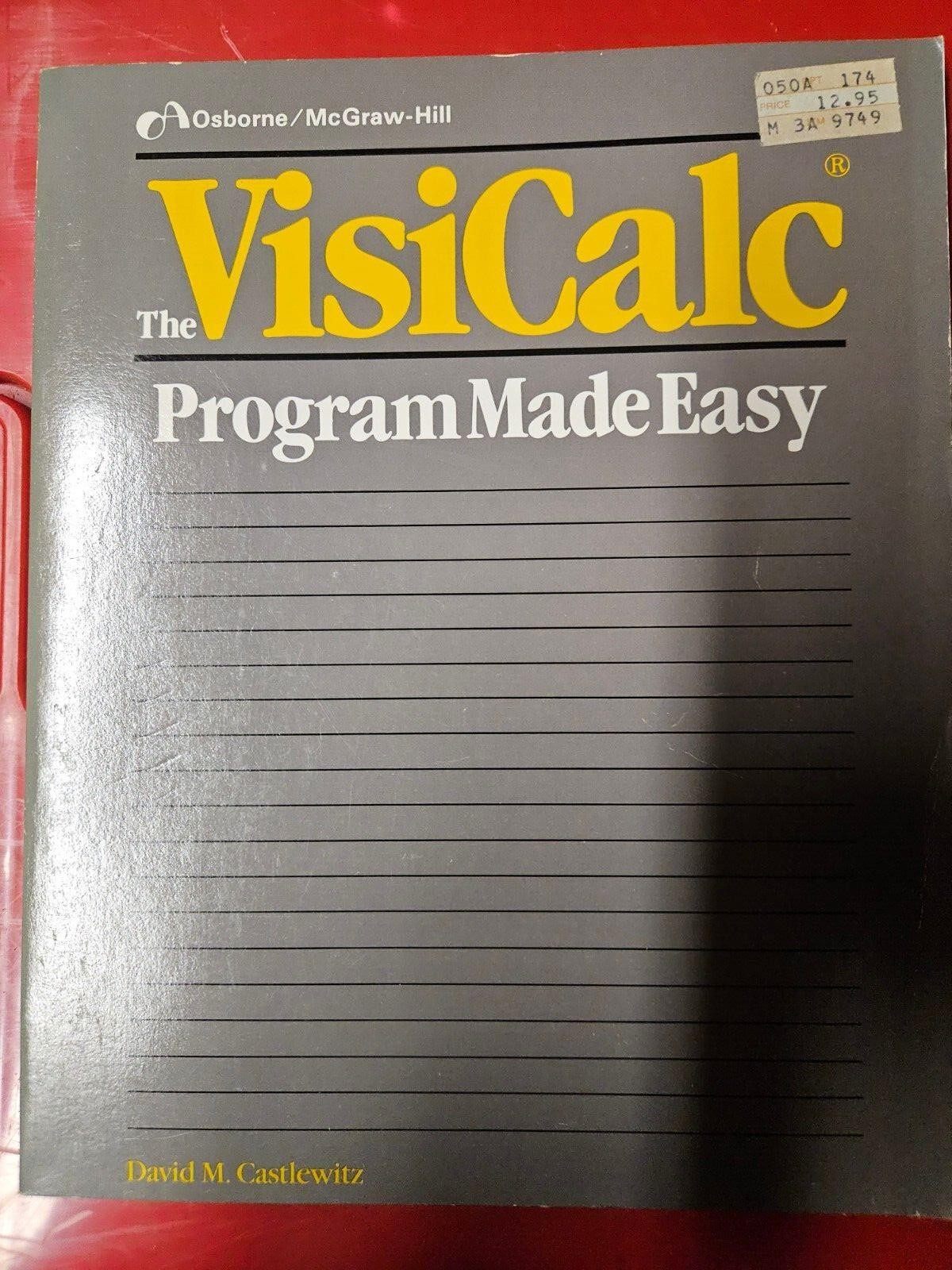 The VisiCalc Program Made Easy by David M. Castlewitz