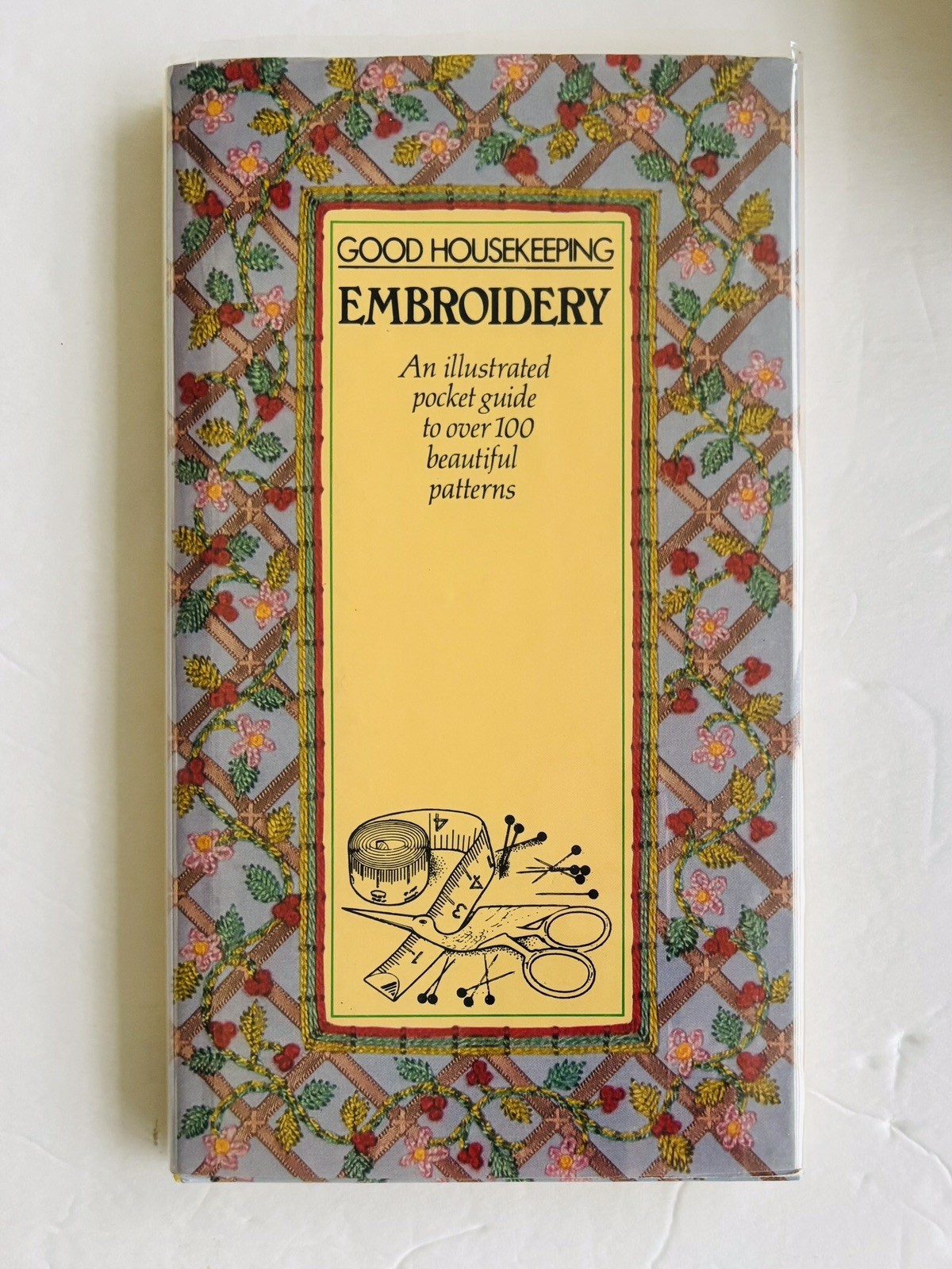 Good Housekeeping Embroidery An Illustrated Pocket Guide Hardcover 1983 Vintage