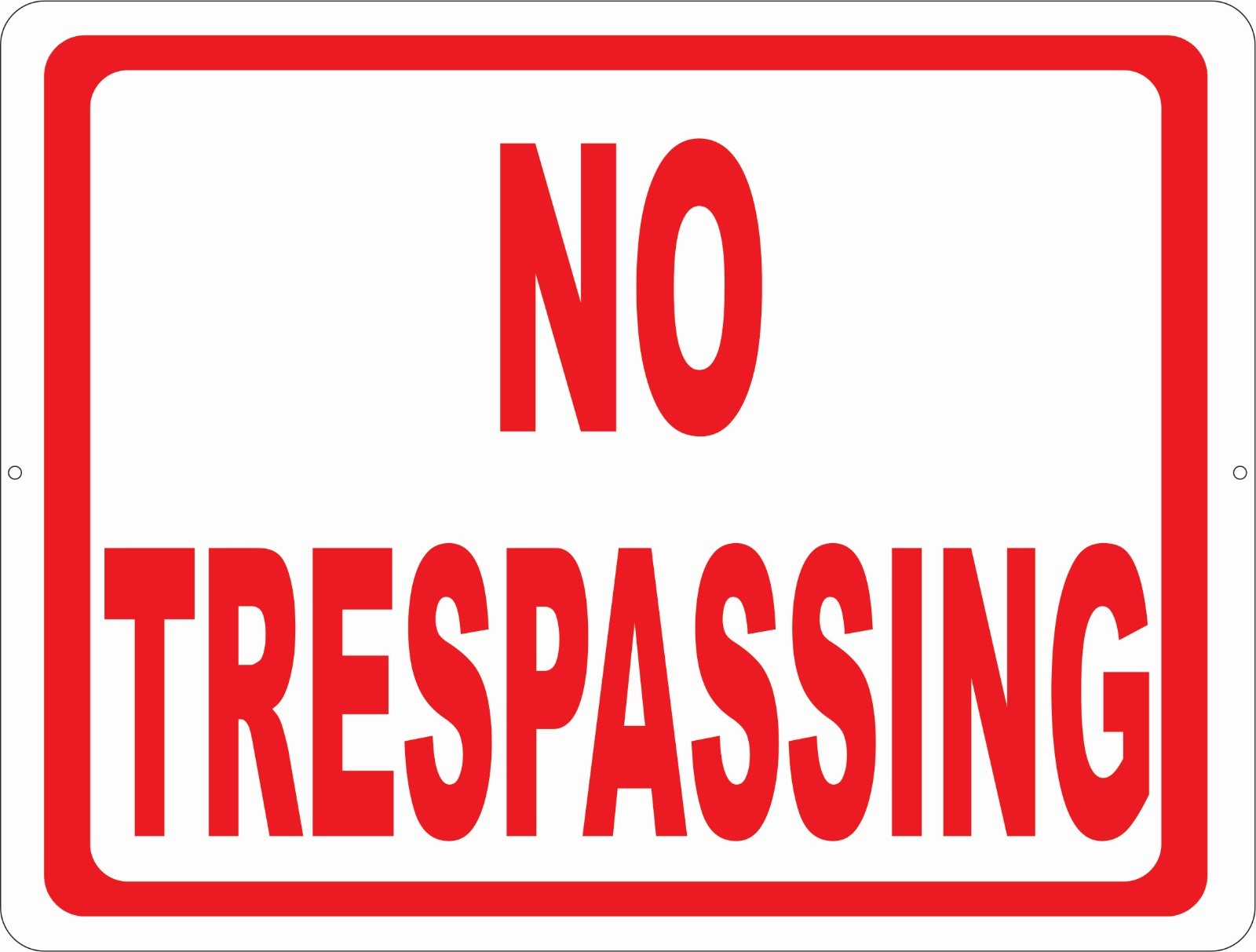 No Trespassing Sign. Size Options. Trespassers Trespass Keep Out Private
