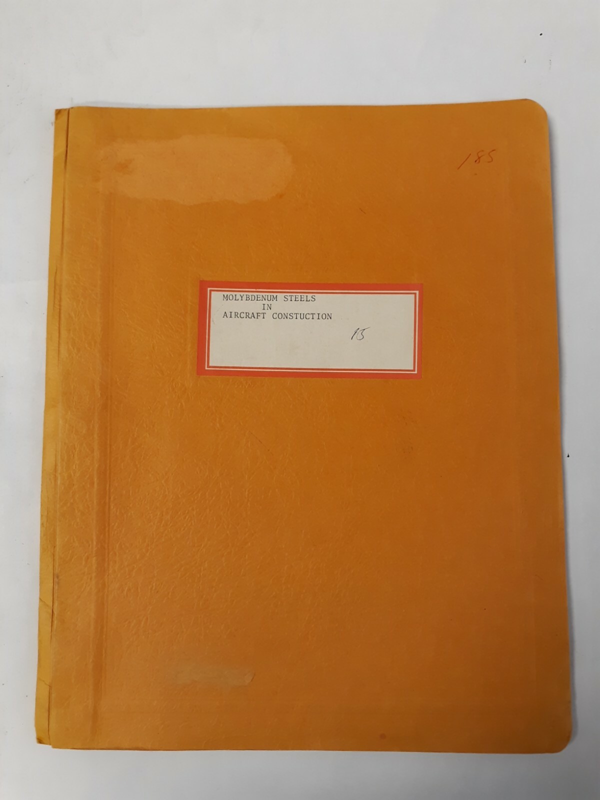 Climax Molybdenum Co. Molybdenum Steels in Aircraft Constructiion Copy