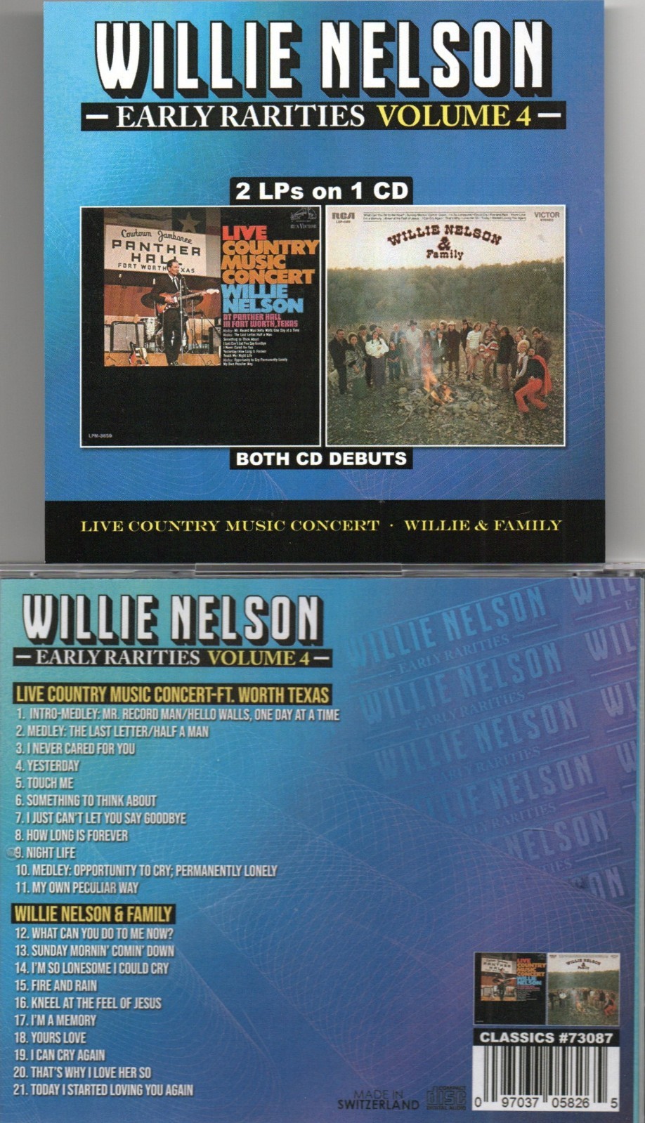 WILLIE NELSON-EARLY RARITIES 4-LIVE COUNTRY CONCERT/WILLIE & FAMILY-2 LPS/1 CD
