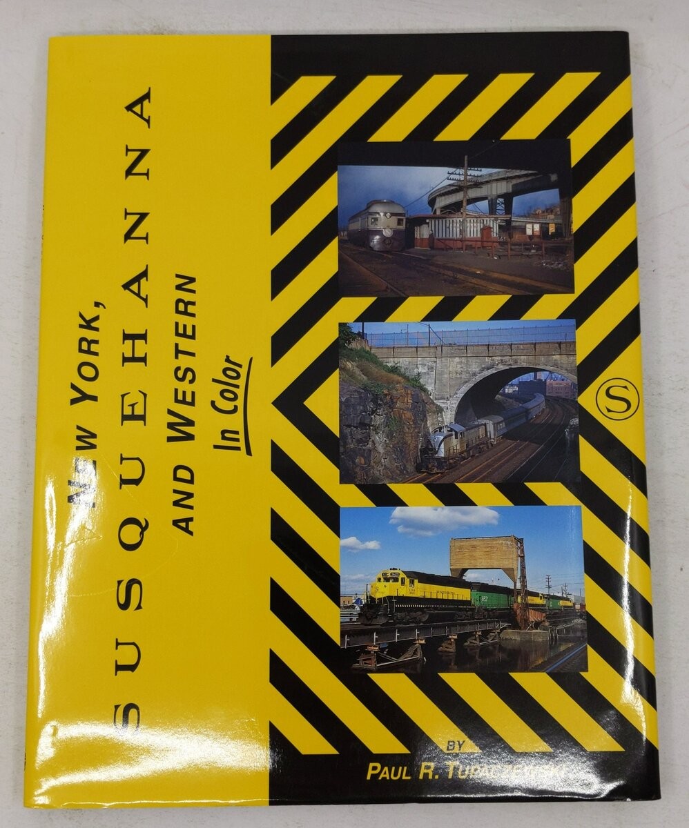New York, Susquehanna and Western In Color Hardcover Book By Paul R. Tupaczewski