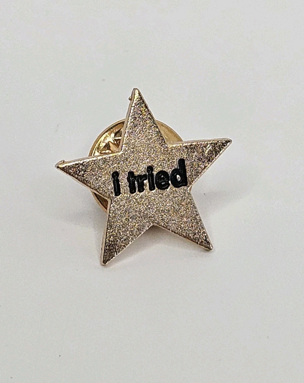 I Tried Gold Star Effort Participation Novelty Brooch Enamel Lapel Pin .75"