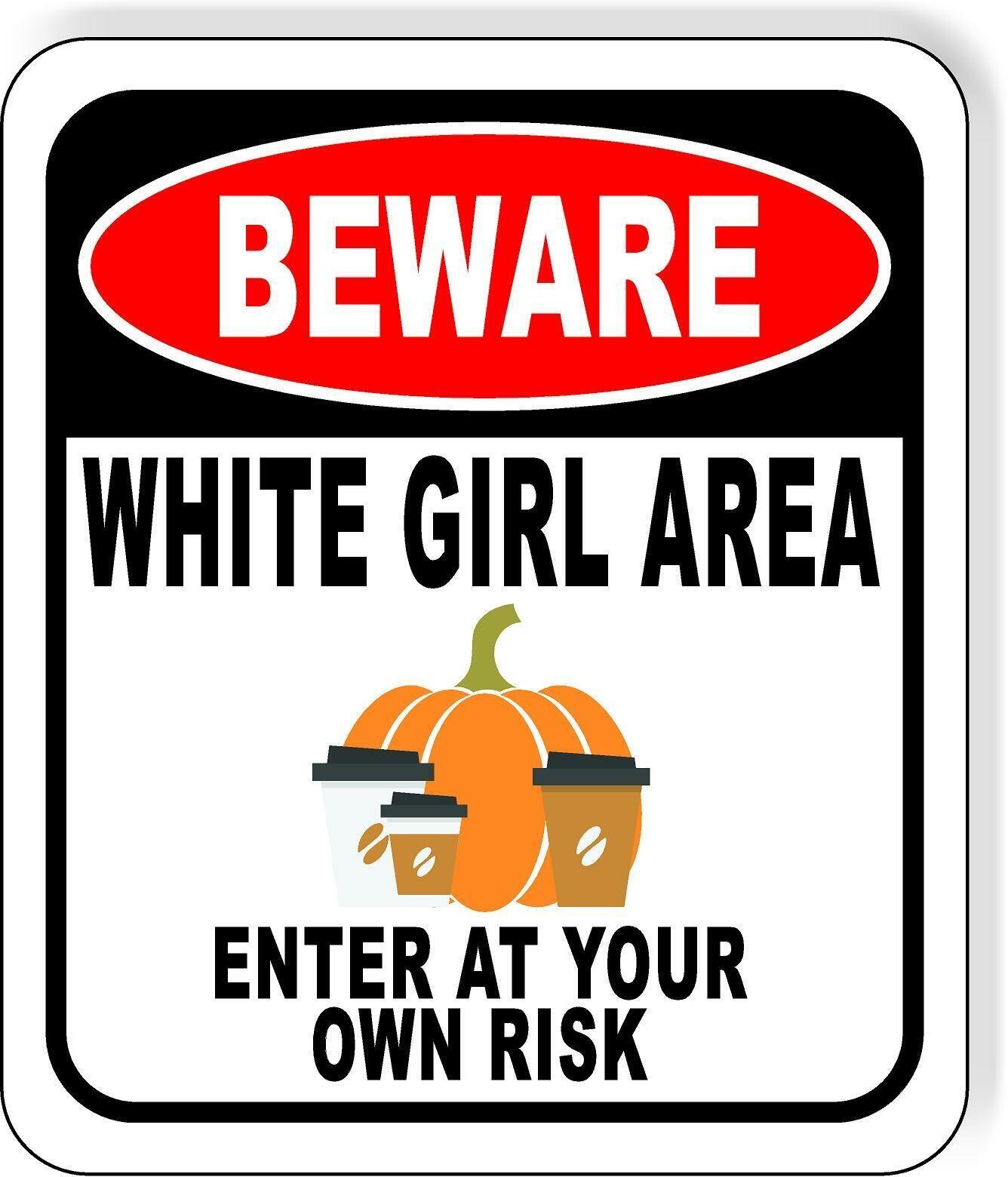 BEWARE WHITE GIRL AREA ENTER AT YOUR OWN RISK RED Metal Aluminum Composite Sign