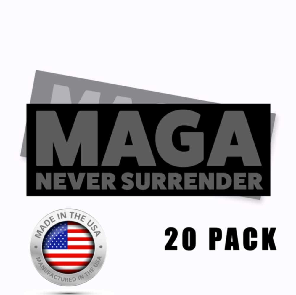 MAGA Never Surrender Decals Bumper Sticker 9x3 Stickers - BLACK/GRAY 20 pack