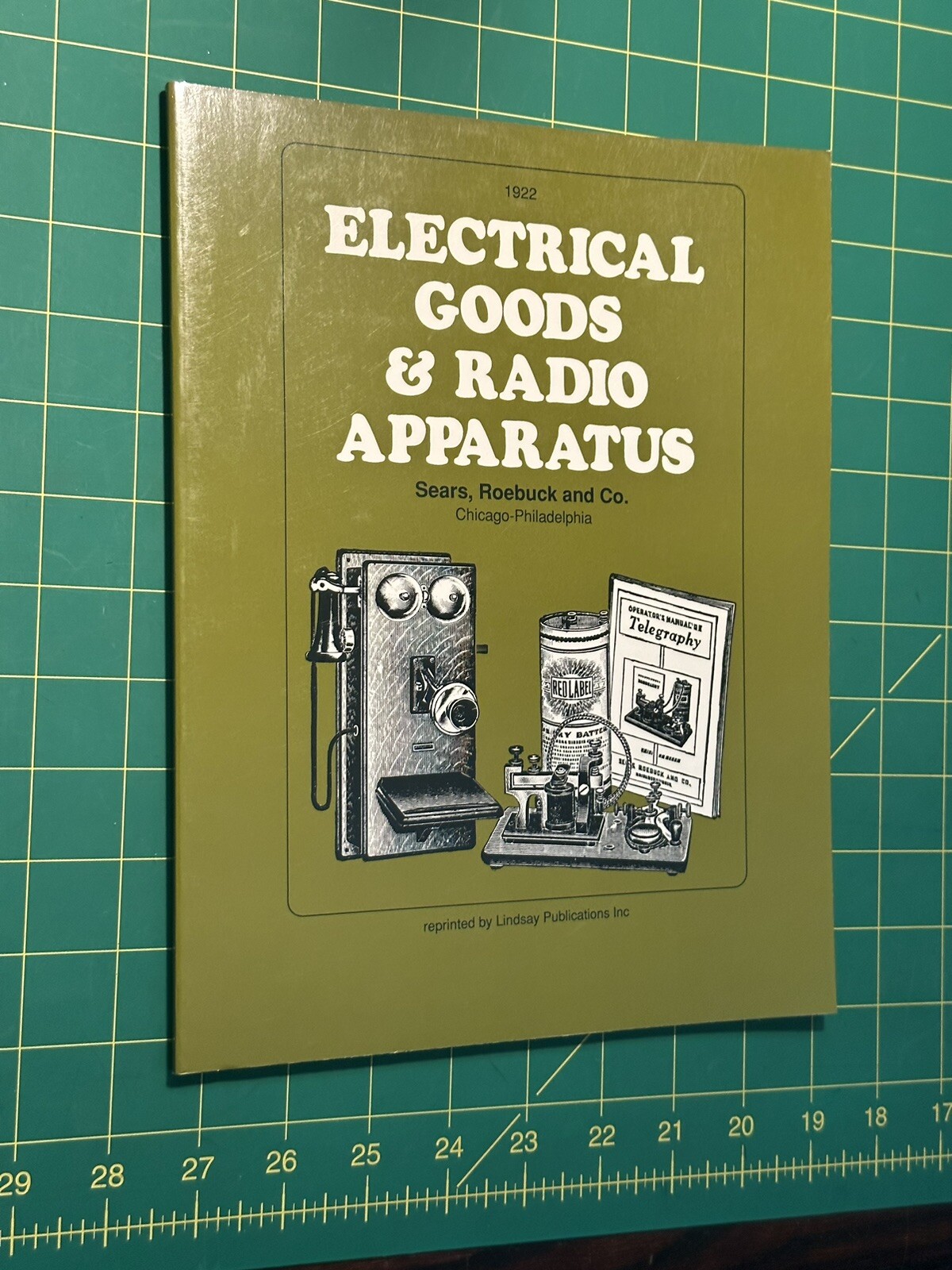 Reprints from 1922 Sears Roebuck and Co. --Electrical Goods & Radio Apparatus
