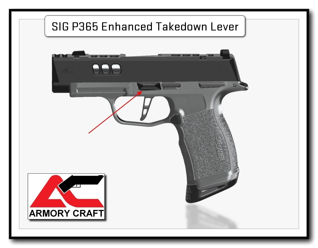 Sig Sauer P365 Enhanced / Extended Takedown Lever by Armory Craft