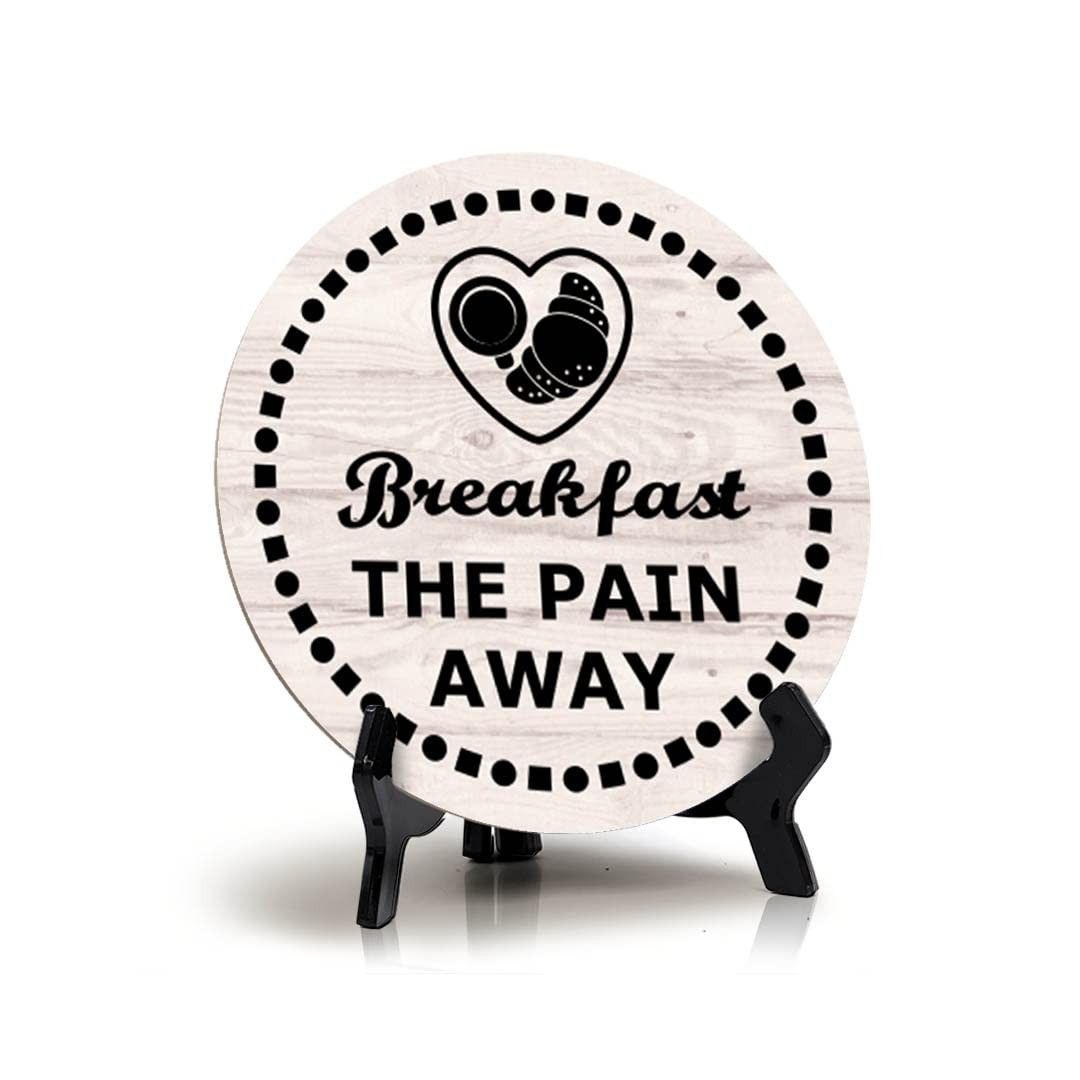 Signs ByLITA Circle Breakfast the Pain Away Wood Color Table Sign (5x5)