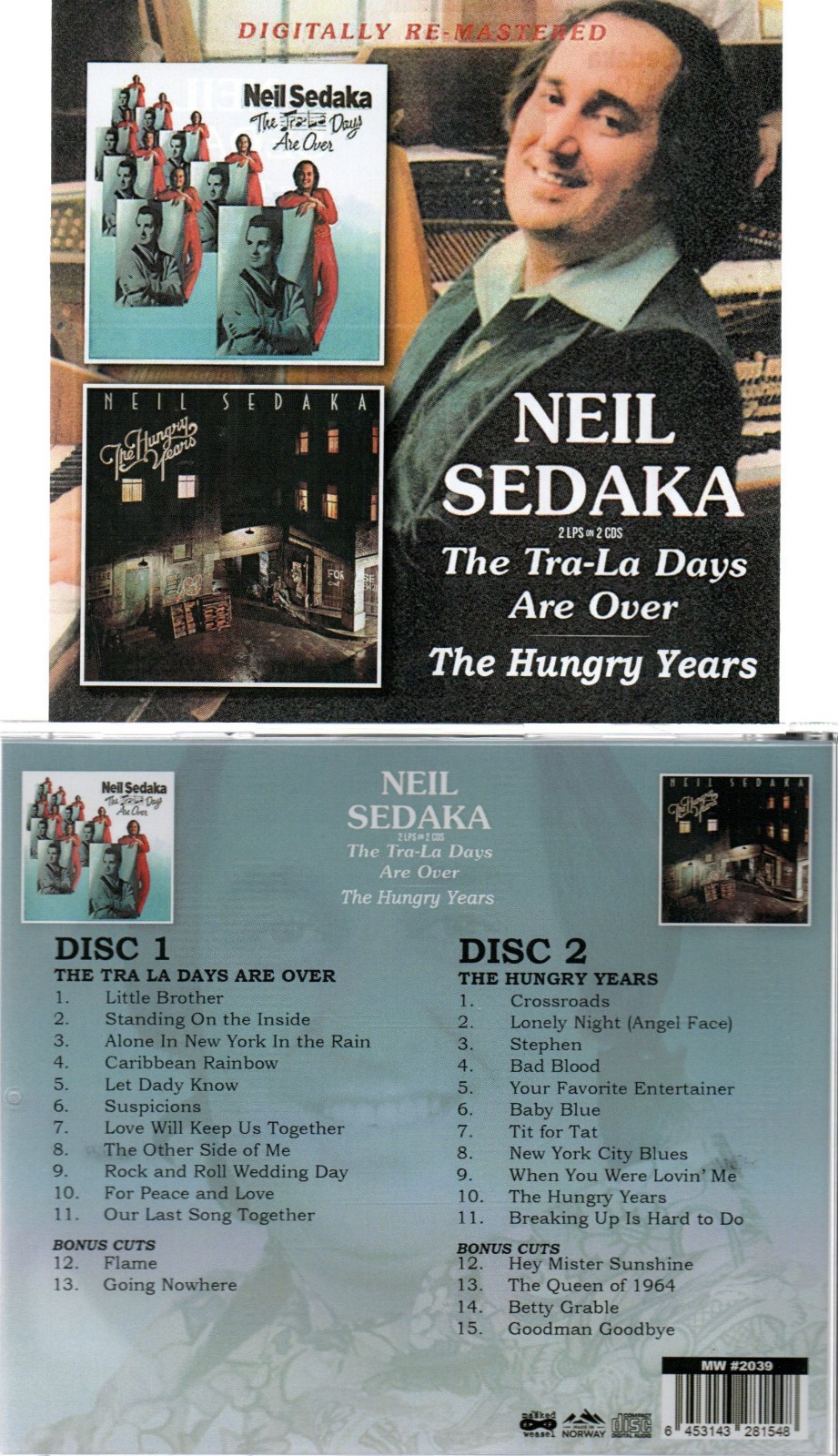 NEIL SEDAKA TRA-LA DAYS ARE OVER/THE HUNGRY YEARS + 6 BONUS CUTS-2 CDS NEW