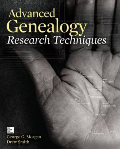 Advanced Genealogy Research Techniques (Consumer Appl & Hardware - OMG) - GOOD