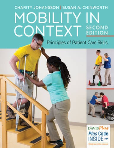 Mobility in Context: Principles of Patient Care Skills - Spiral-bound - GOOD