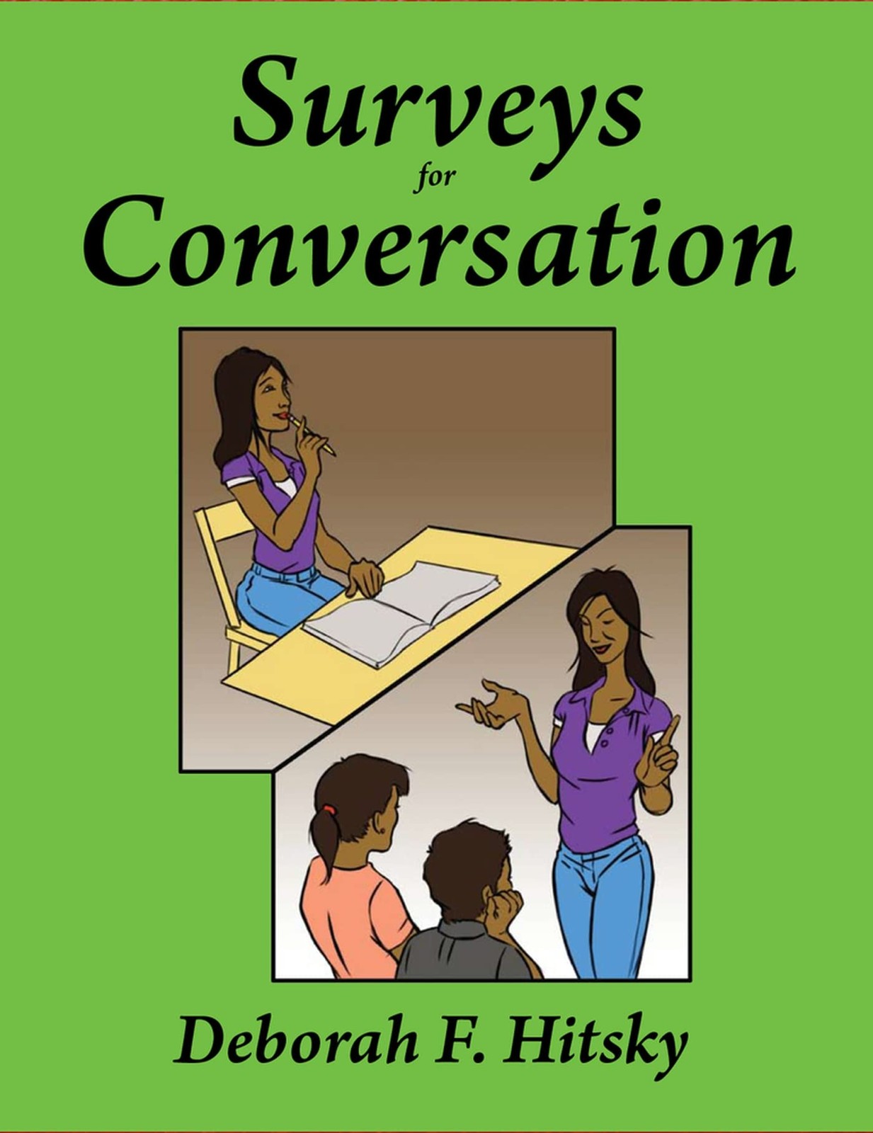 Surveys for Conversation - Hitsky, Deborah F - Very Good - See condition not...