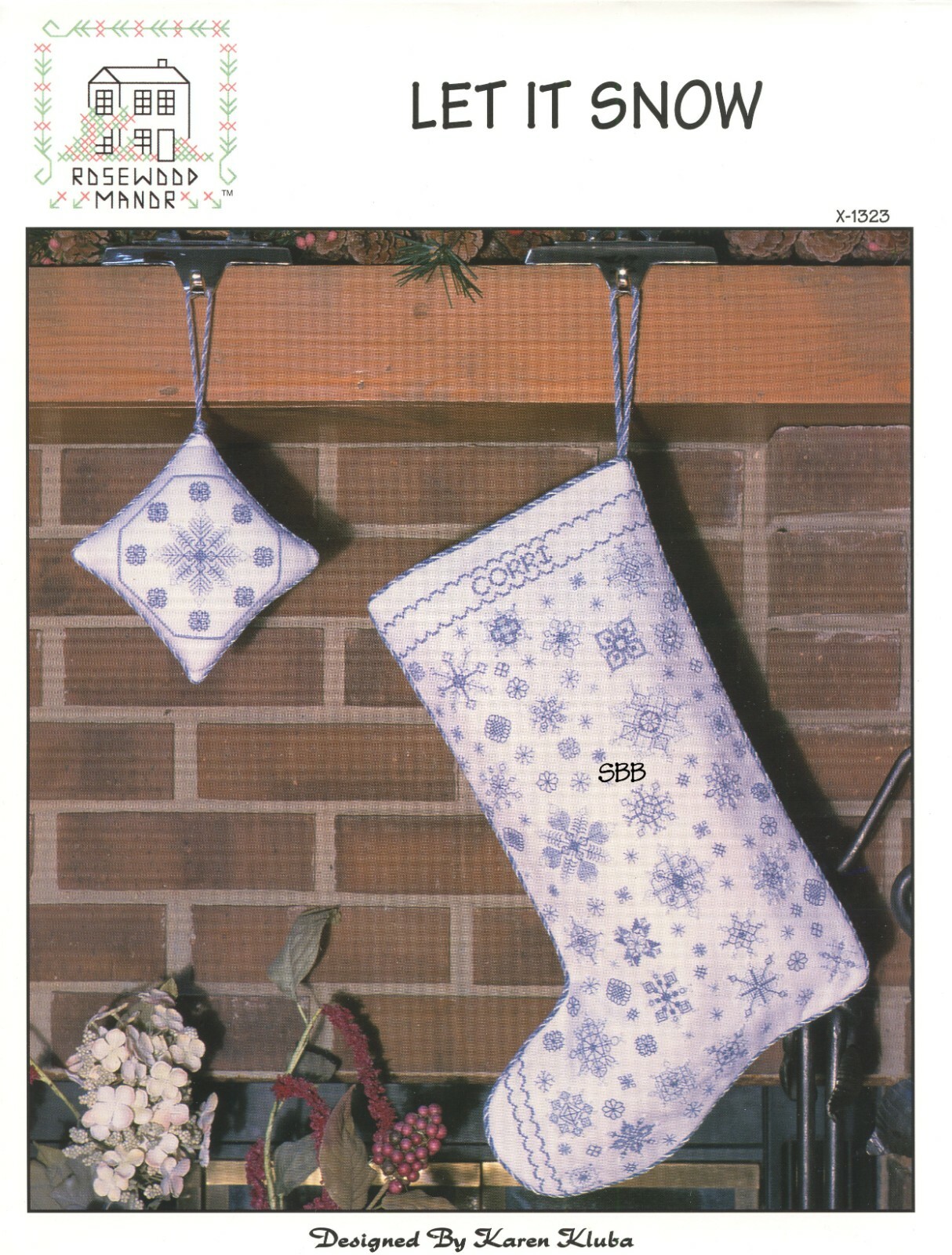 Rosewood Manor Designs / Karen Kluba ~ X-1323 Let It Snow
