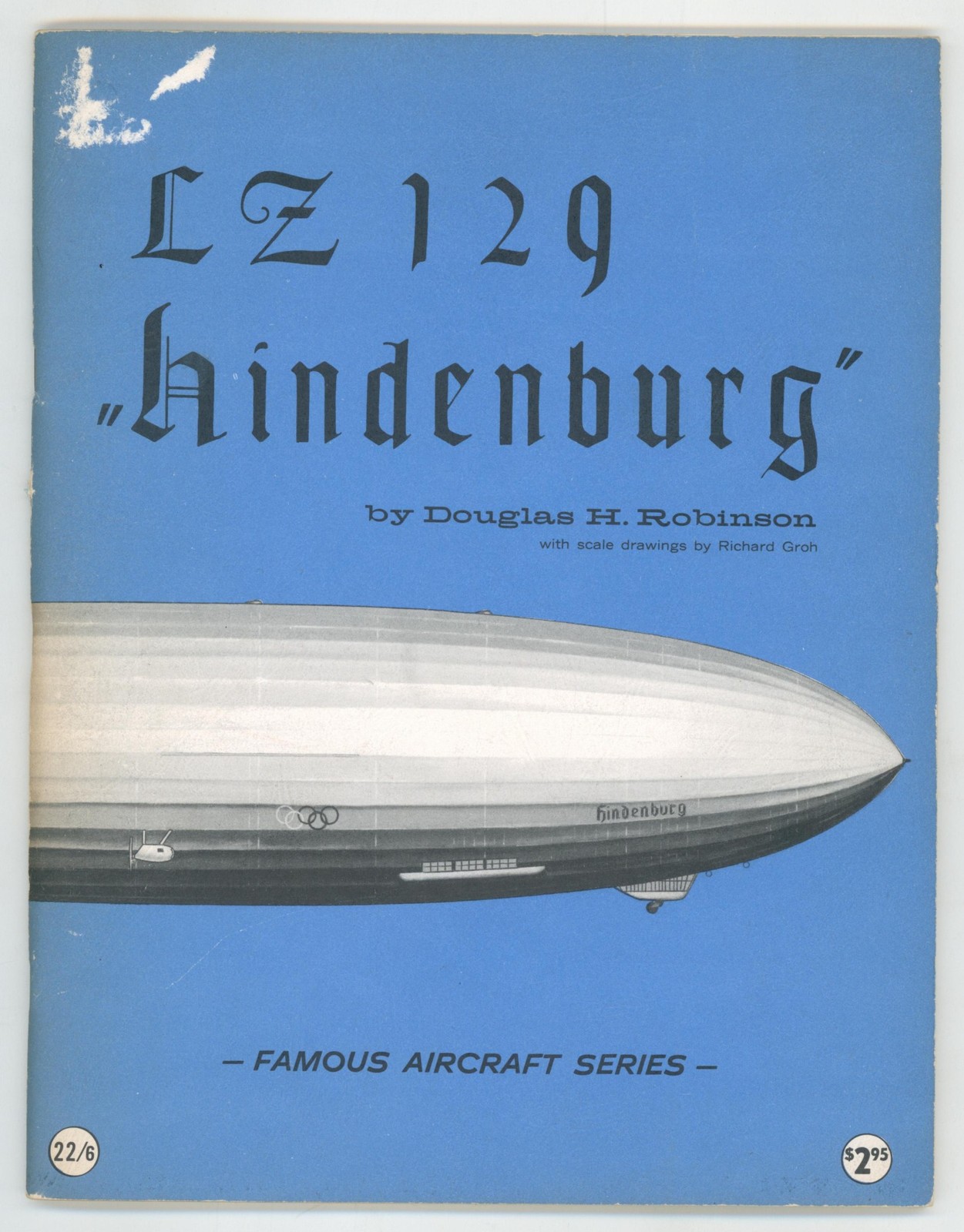 1964 LZ 129 Hindenburg Famous Aircraft Series Edition Photos Illustrated Airship