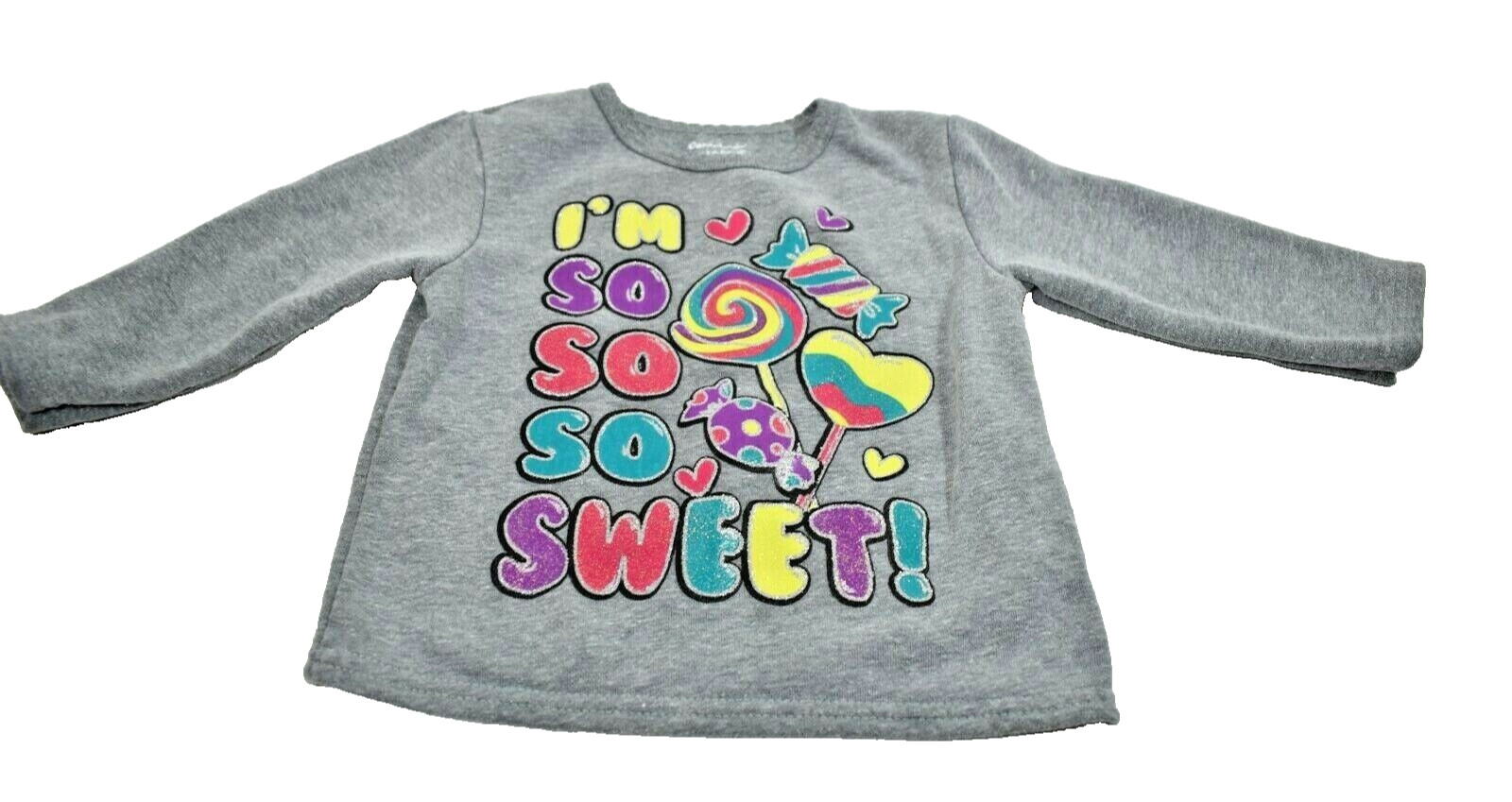 Infant Girls Garanimals Gray Long Sleeved "I'm so sweet" Shirt Size 18 mos