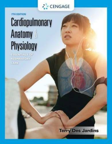 Cardiopulmonary Anatomy & Physiology: Essentials of Respiratory Care - GOOD