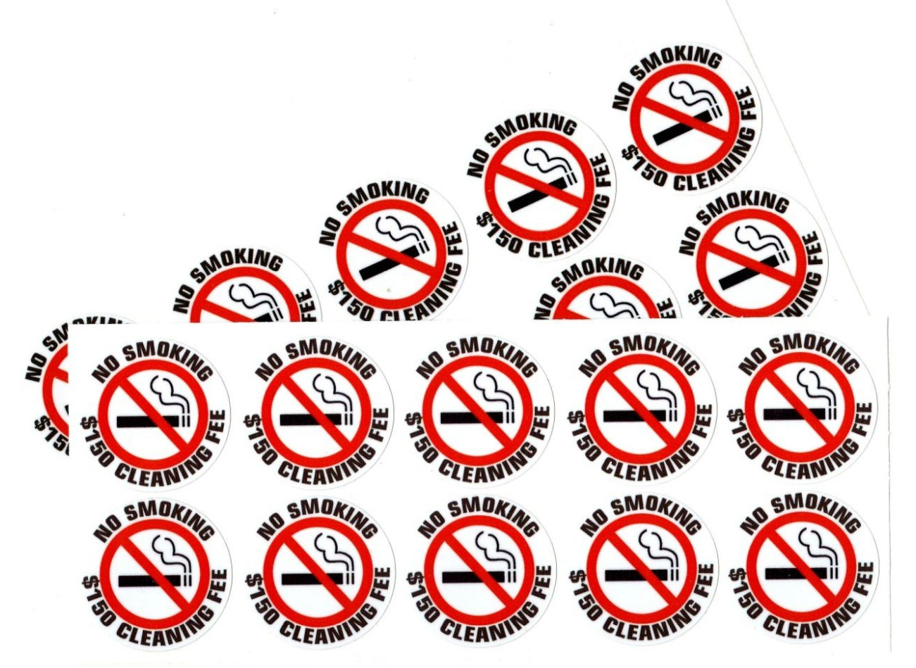 20 - NO SMOKING $150 CLEANING FEE sticker | white | 1.5" dia | outdoor durable