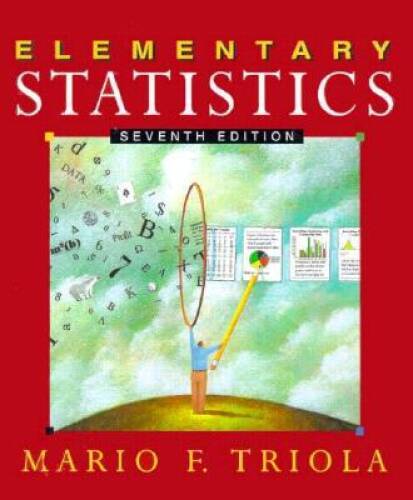 Elementary Statistics (7th Edition) - Hardcover By Triola, Mario F - GOOD