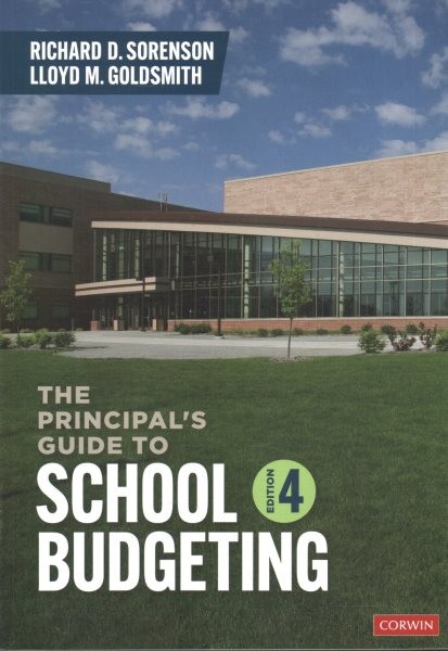 Principal's Guide to School Budgeting, Paperback by Sorenson, Richard D.; Gol...