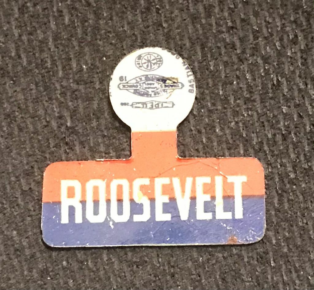 1940 FRANKLIN ROOSEVELT PRESIDENTIAL CAMPAIGN TAB - LOT C