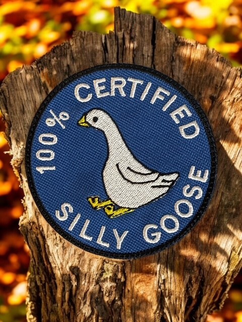 Silly Goose 100% Certified Patch