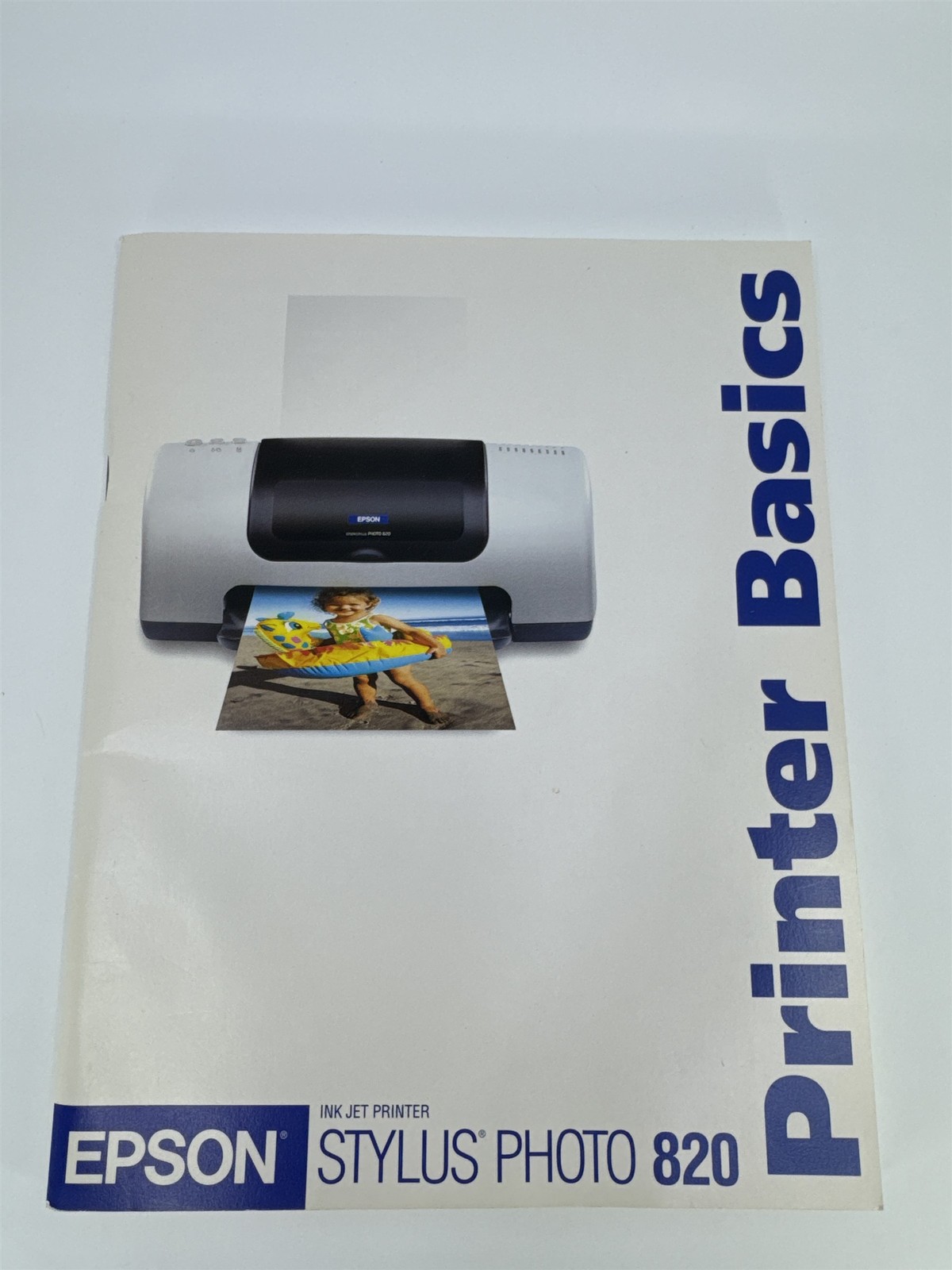 Epson Stylus Photo 820 Printer Basics Ink Jet Printer Manual W/ Disk