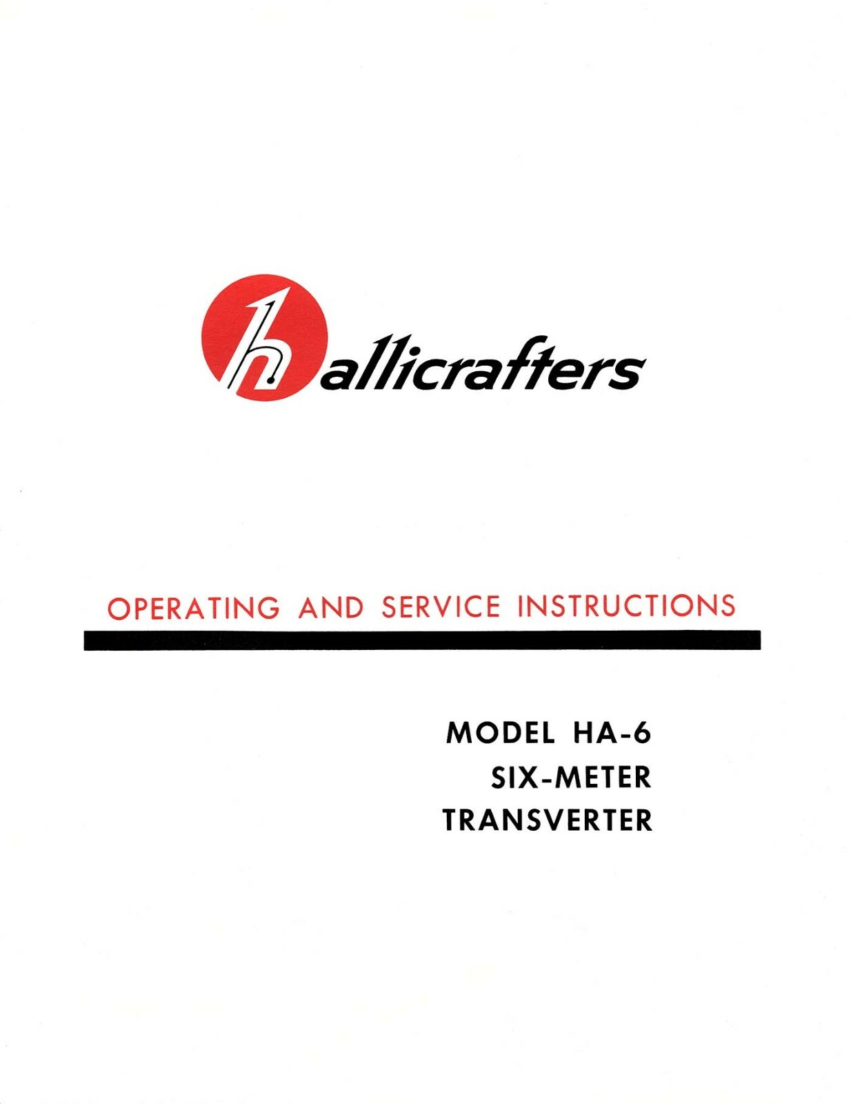 Hallicrafters HA-6 Six Meter Transverter Manual