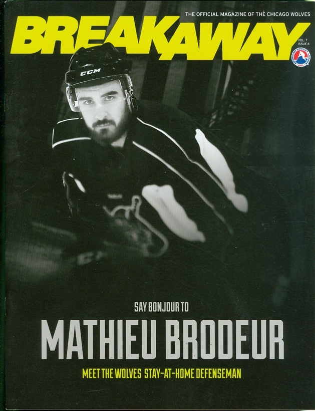 2015 Chicago Wolves AHL Hockey Program/Breakaway Magazine Mathieu Brodeur