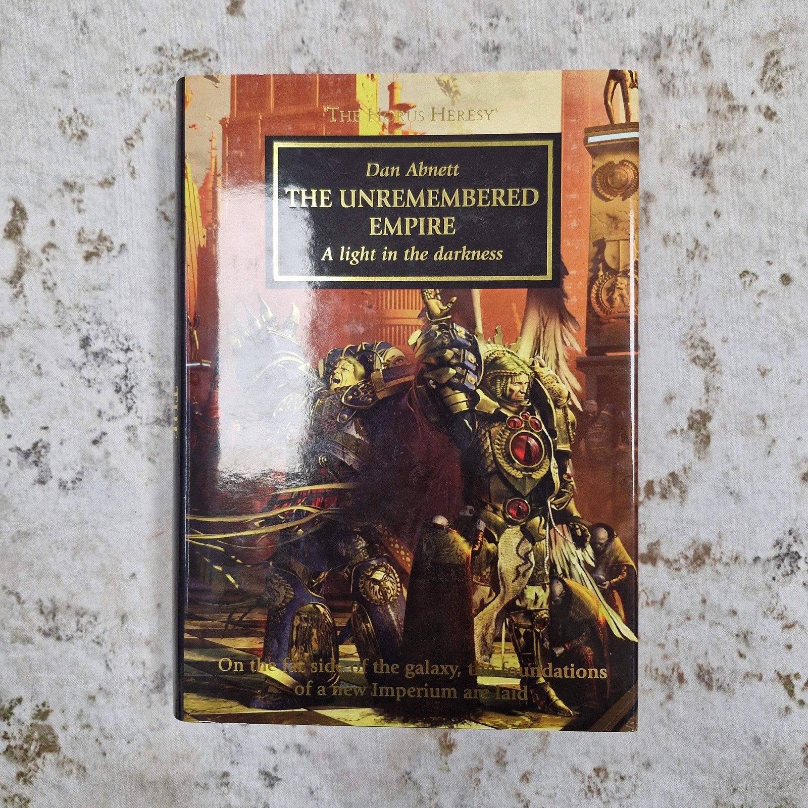 Warhammer The Horus Heresy - The Unremembered Empire by Dan Abnett Hardback BG26