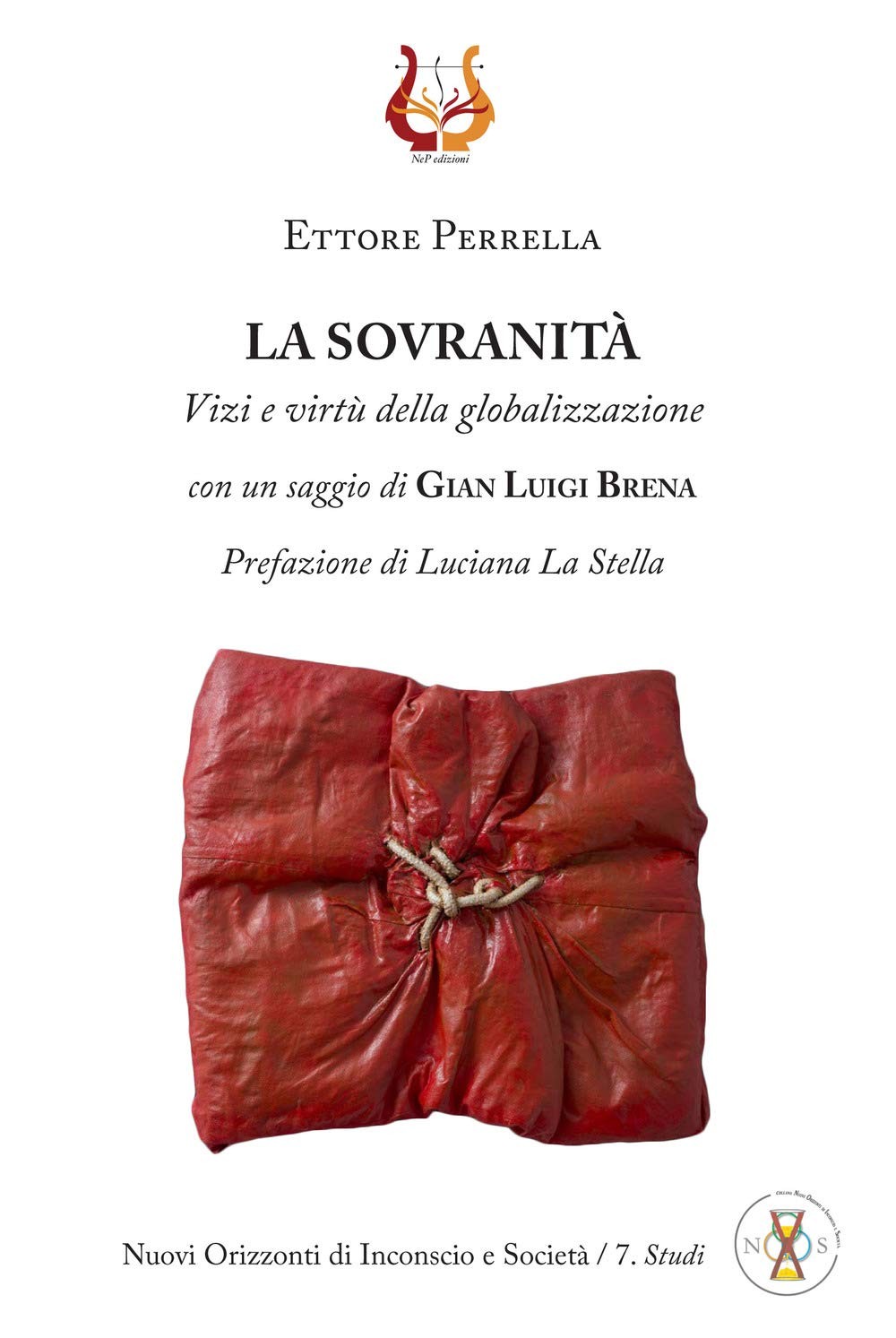 Gian Luigi Brena Lucia La sovranità. Vizi e virtù della  (Paperback) (UK IMPORT)