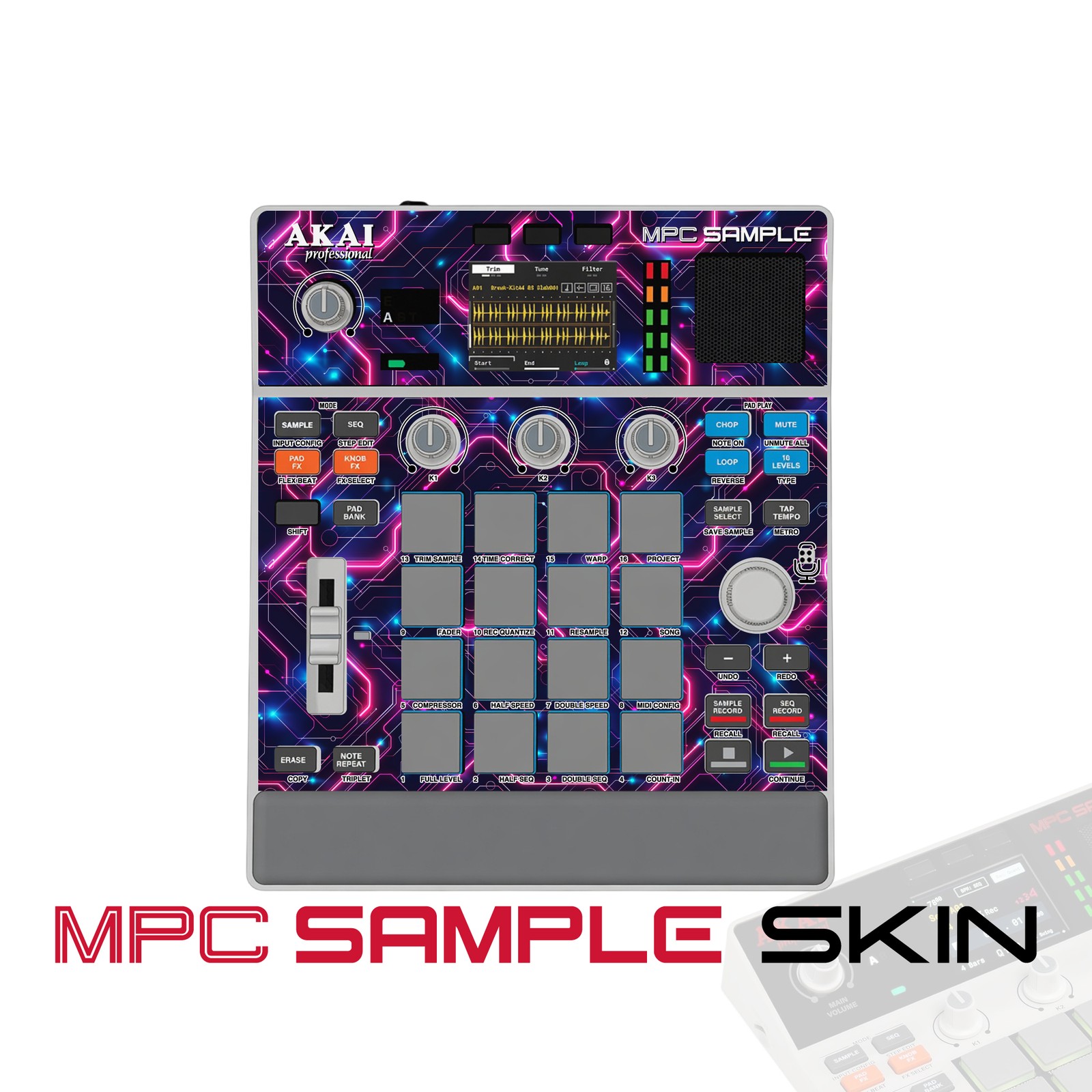 Akai MPC Sample Skin / Neon Circuit Rush