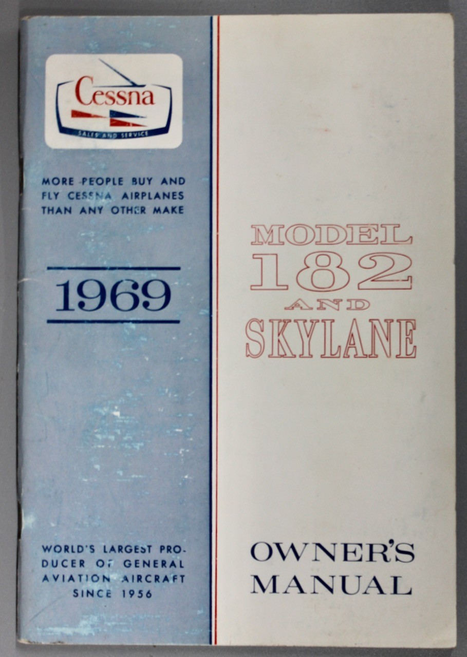 Original 1969 Cessna Model 182 and Skylane Owner’s Manual
