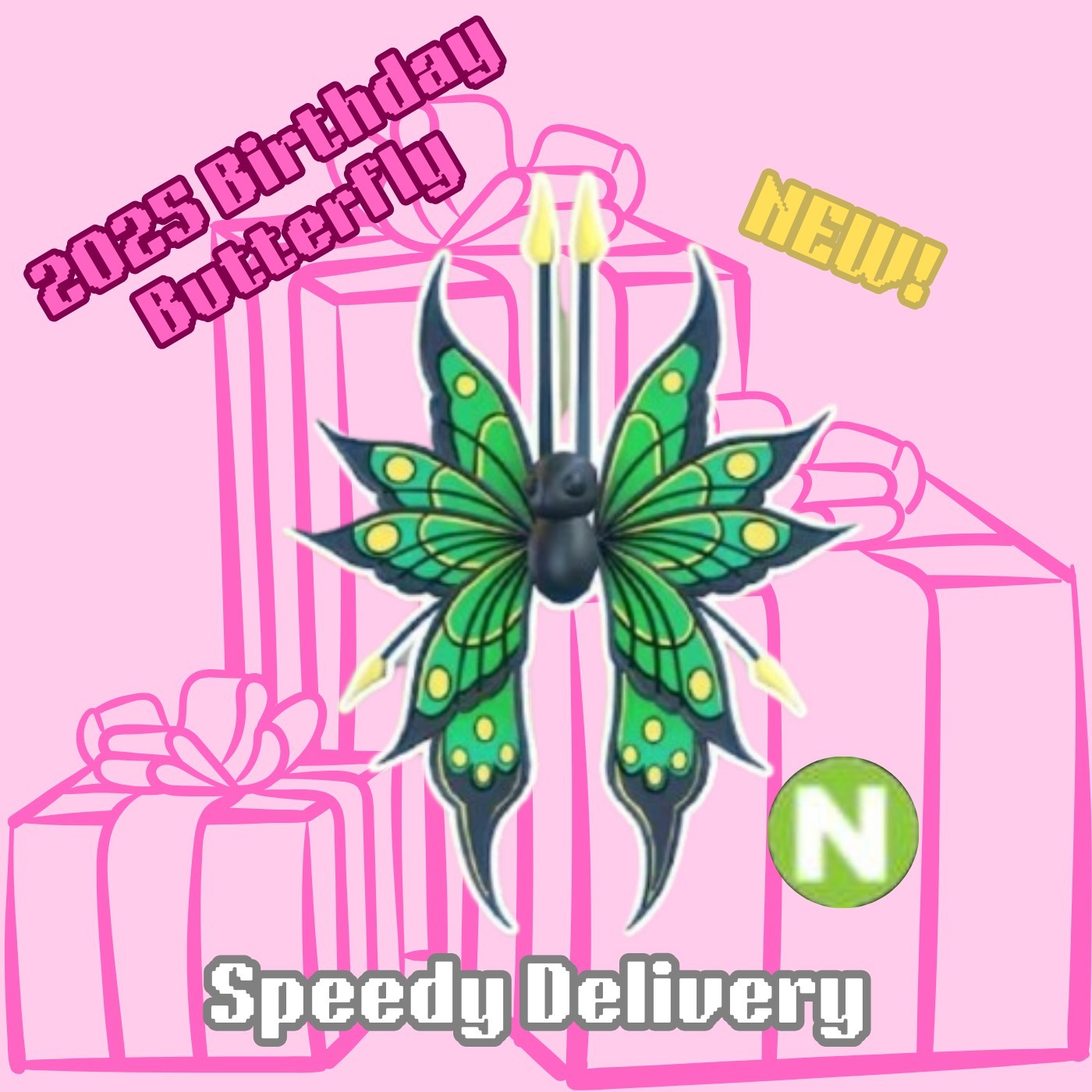 NEON 2025 Birthday Butterfly  - Adopt your pets TODAY! Speedy Delivery!