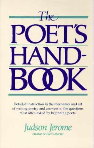 The Poet's Handbook - Paperback, by Judson Jerome - Very Good
