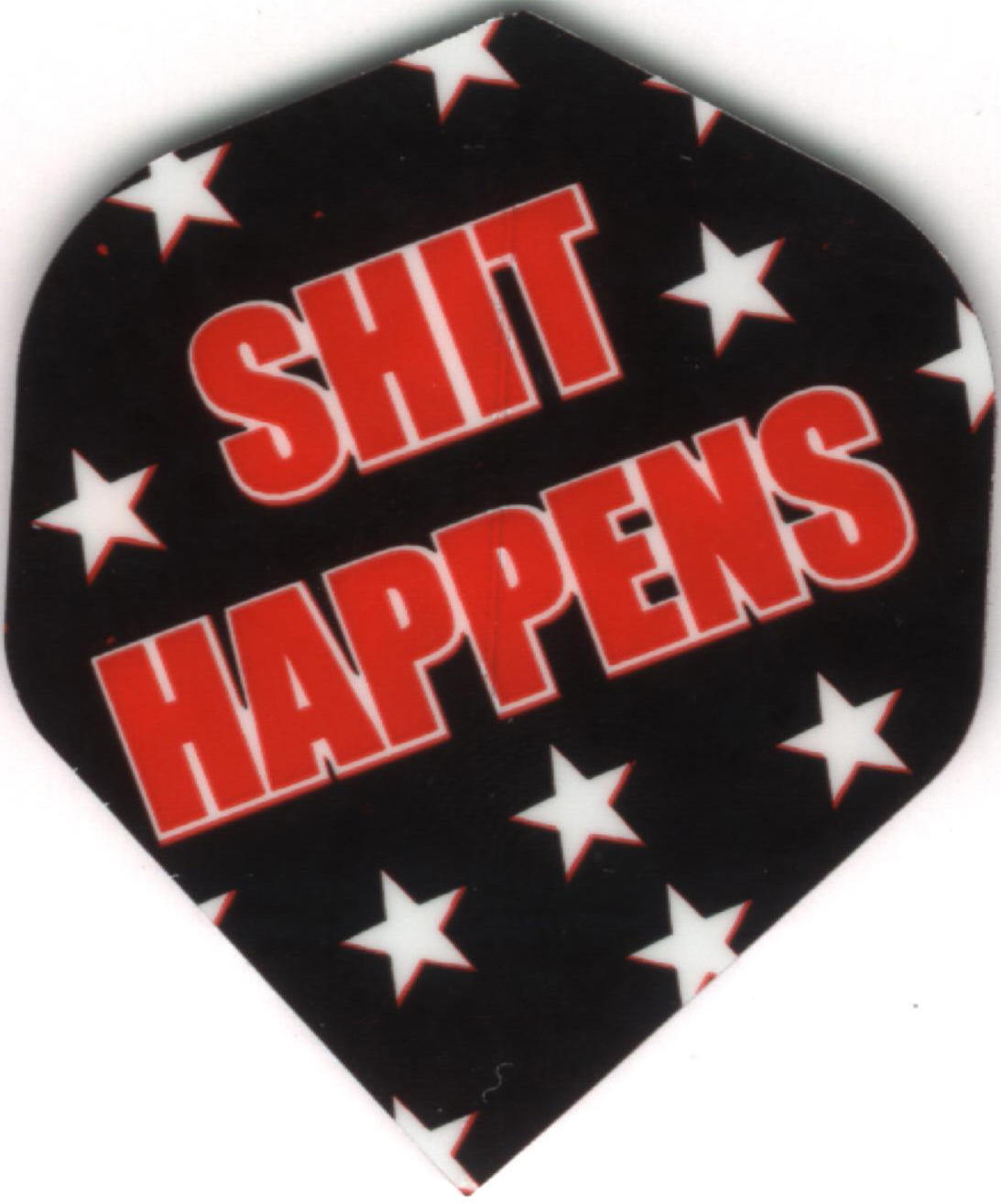 "S**T Happens" Dart Flights: 3 per set