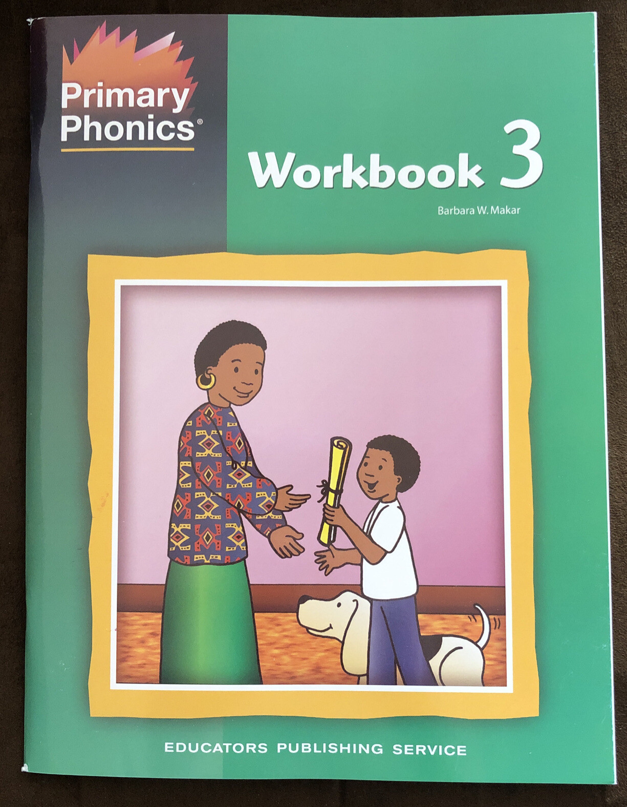 Primary Phonics: Workbook 3 2008 Educators Publishing Service Reading Spelling