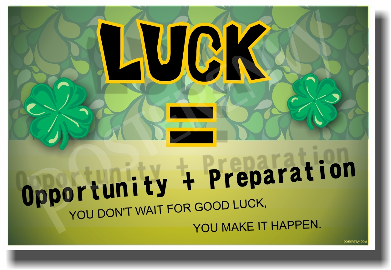 Luck 2 - NEW Classroom Motivational Poster