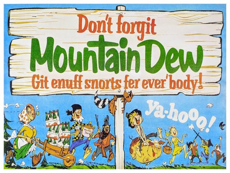 Mountain Dew - Enough Snorts for Everybody! New Sign: 18x24 USA STEEL XL Size