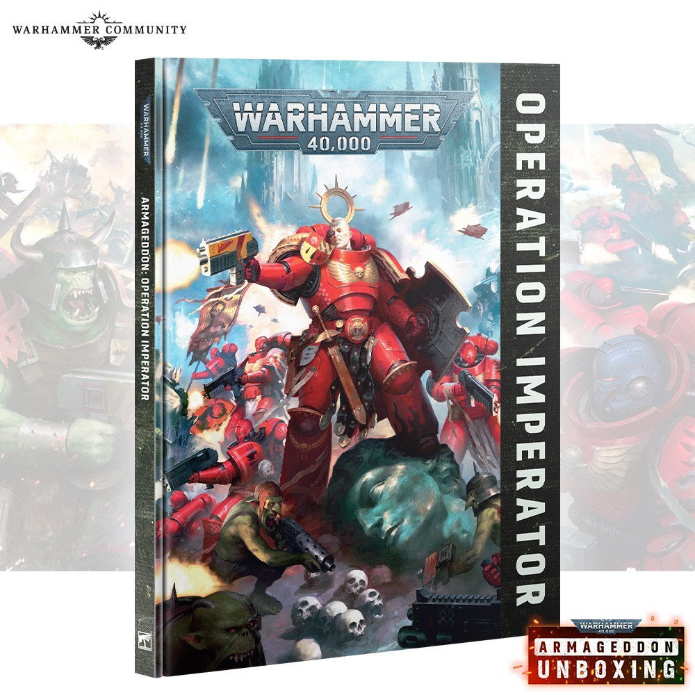 Warhammer 40k OPERATION IMPERATOR Hardback New ARMAGEDDON Lore