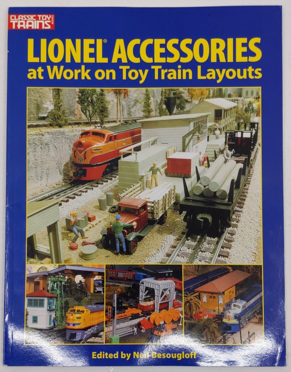 Lionel Accessories At Work On Toy Train Layouts Paperback Book Neil Besougloff