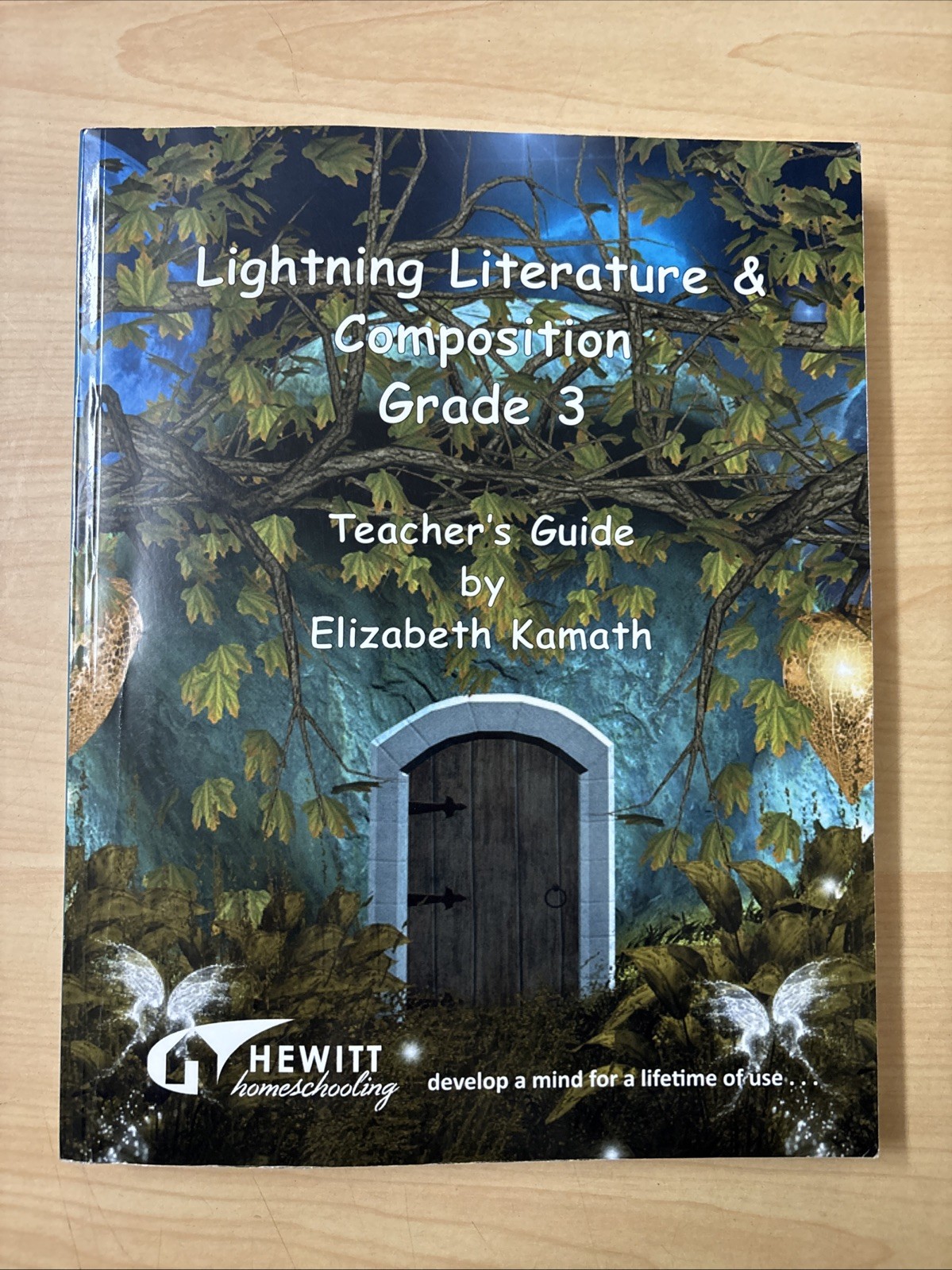 Lightning Literature & Composition Grade 3 Teacher’s Guide Elizabeth Kamath 2015