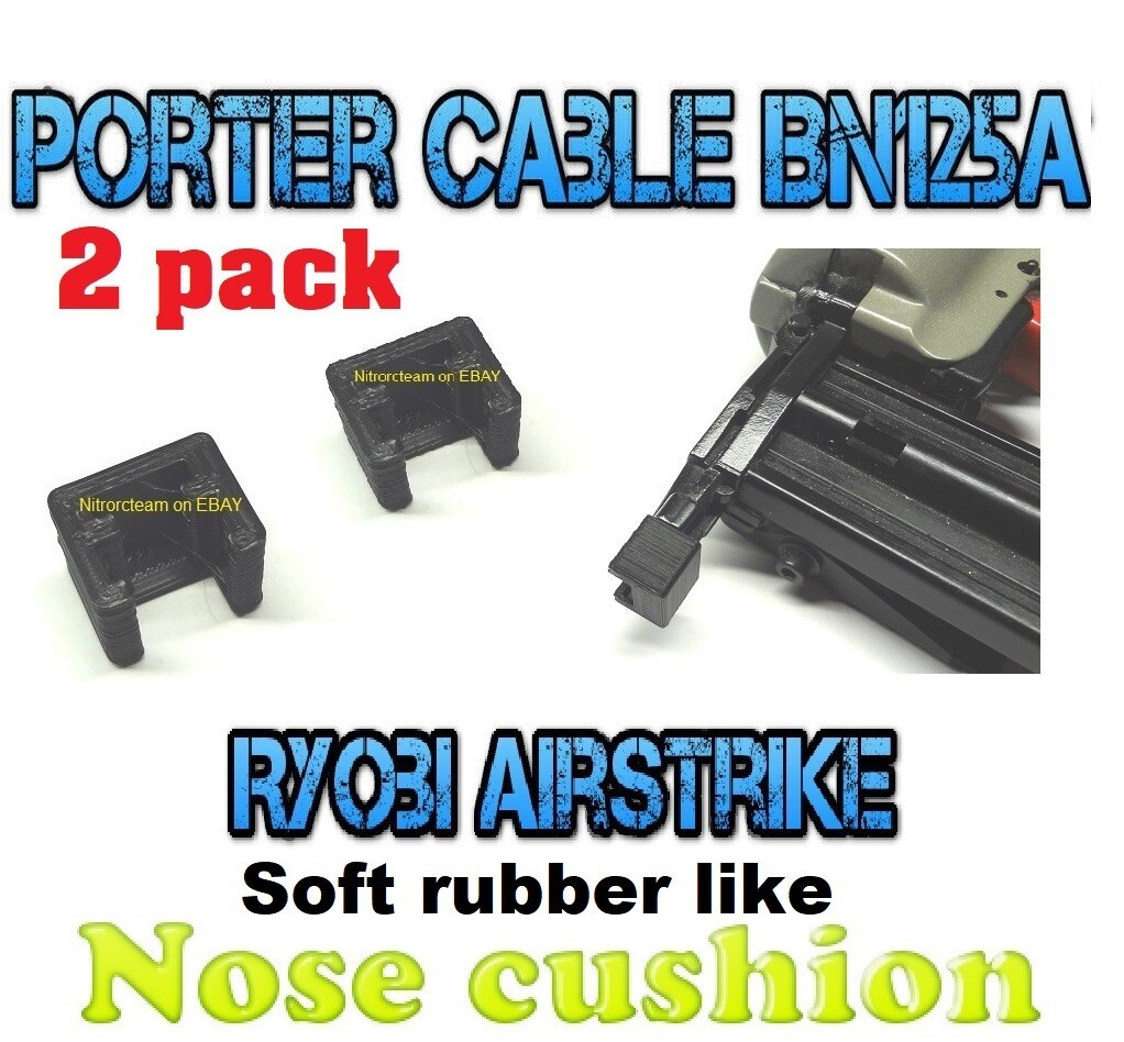 2 pack Ryobi airstrike Porter Cable BN125A parts Brad Nailer nose cushion 894742