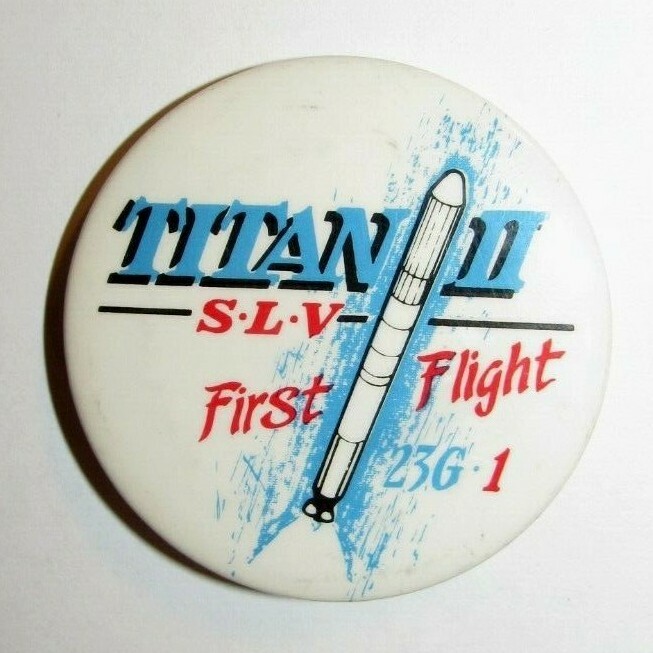 Vintage Titan II Missle SLV First Flight Pinback Button