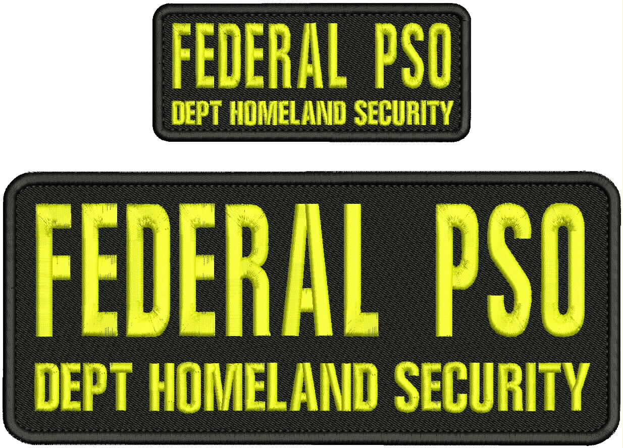 FEDERAL PSO D H S 2 EMBROIDERY PATCH 4X10 AND 2X5 VELCR@ ON BACK yellow on black